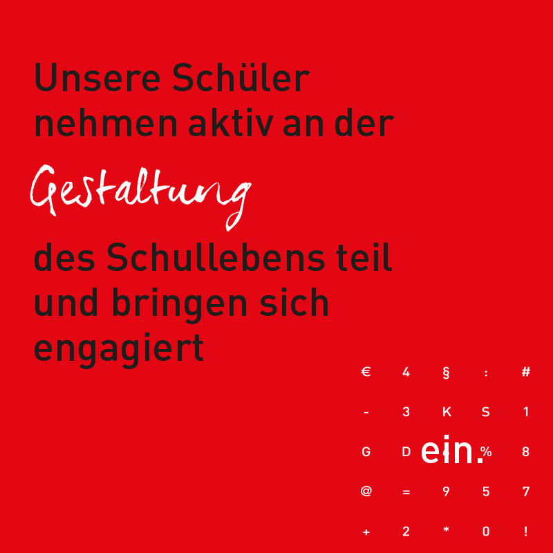 Unsere Schüler nehmen aktiv an der Gestaltung des Schullebens teil und bringen sich engagiert ein