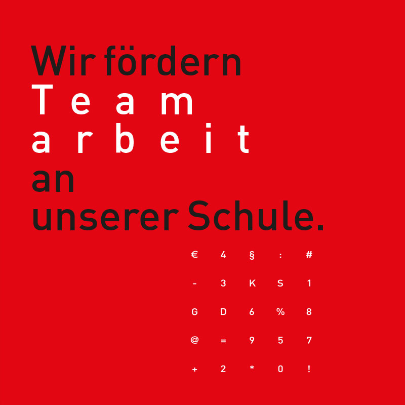 Wir fördern Teamarbeit an unserer Schule.